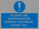 please-use-overshoes-or-remove-footwear-thank-you~